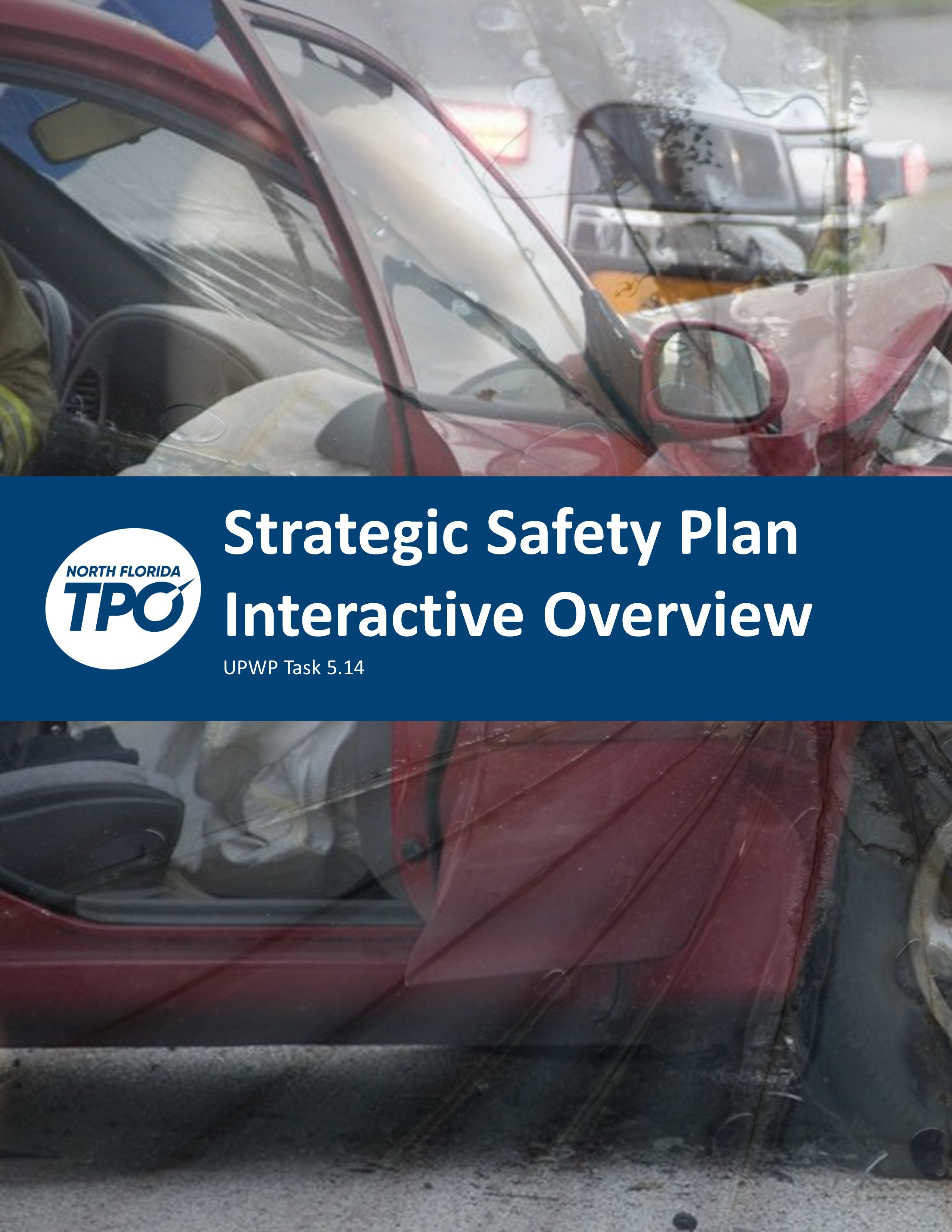 Strategic Safety Plan Overview
